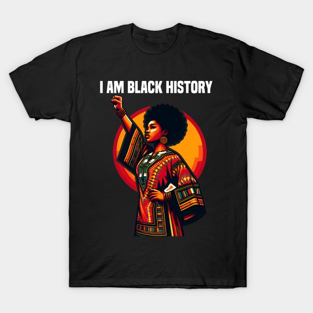 I Am Black History Month African American T-Shirt by Merchweaver